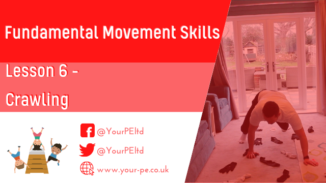 Fundamental movement skills Lesson 6: Crawling and core strength