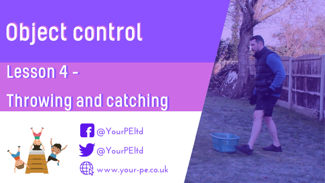 Object control Lesson 4: Throwing and catching